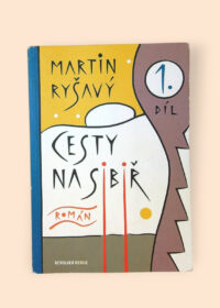 Cesty na Sibiř I.+ II.