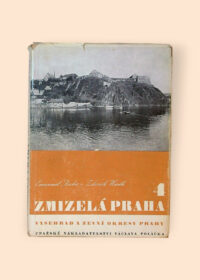 Zmizelá Praha 4