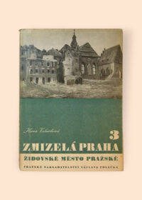 Zmizelá Praha 3