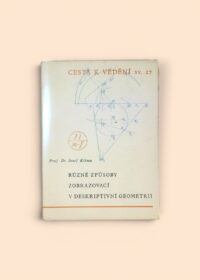 Různé způsoby zobrazovací v deskriptivní geometrii