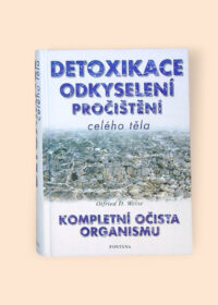 Detoxikace, odkyselení, pročištění celého těla