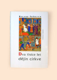Dva tisíce let dějin církve