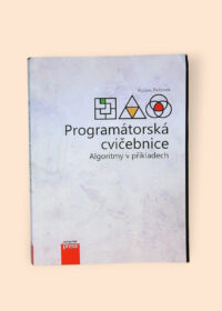 Programátorská cvičebnice - Algoritmy v příkladech