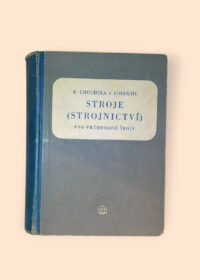 Stroje (Strojnictví) pro průmyslové školy