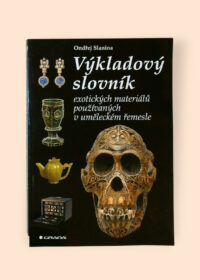 Výkladový slovník exotických materiálů používaných v uměleckém řemesle