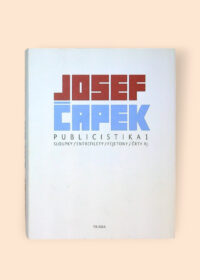 Spisy Josefa Čapka: Publicistika 1