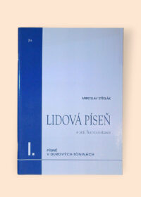 Lidová píseň a její harmonizace I.