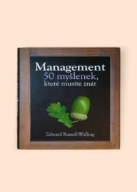 Management 50 myšlenek, které musíte znát