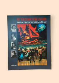 Rot für gefahr, Feuer und Liebe - Frühe Deutsche Stummfilme