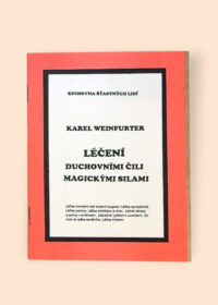 Léčení duchovními čili magickými silami