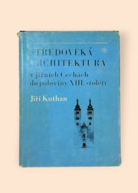 Středověká architektura v jižních Čechách do poloviny třináctého století
