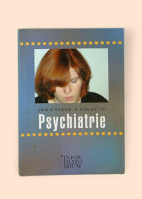 Psychiatrie pro střední zdravotnické školy