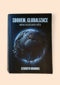 Sbohem, globalizace