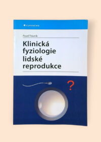 Klinická fyziologie lidské reprodukce