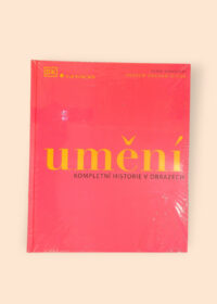 Umění - Kompletní historie v obrazech