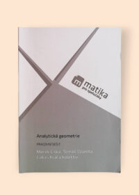 Matika pro spolužáky: Analytická geometrie Pracovní sešit