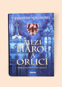 Mezi tiárou a orlicí