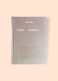 Prožívat architekturu