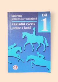 Základní výcvik jezdce a koně