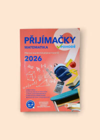 Přijímačky v pohodě Matematika 2026
