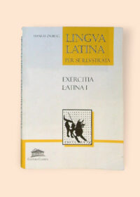 Lingva Latina per se illvstrata: Exercitia latina I