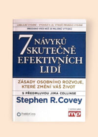 7 návyků skutečně efektivních lidí
