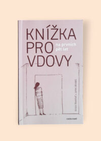Knížka pro vdovy na prvních pět let
