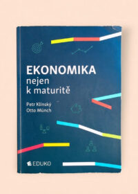 Ekonomika nejen k maturitě