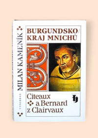 Burgundsko - kraj mnichů