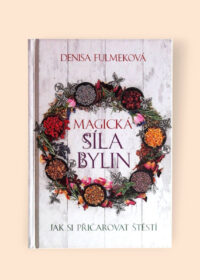 Magická síla bylin