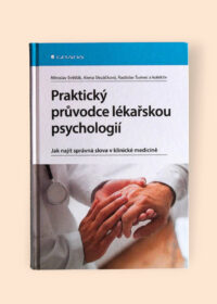 Praktický průvodce lékařskou psychologií