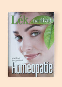 Homeopatie - Lék na život
