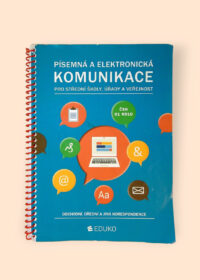 Písemná a elektronická komunikace pro střední školy, úřady a veřejnost 2